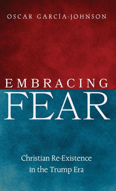 Embracing Fear