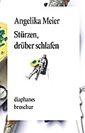 Stürzen, drüber schlafen