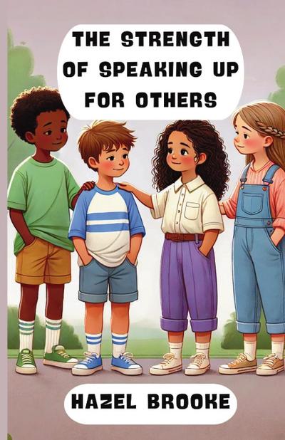 The Strength of Speaking Up for Others