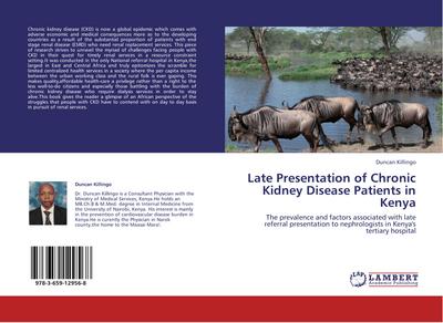 Late Presentation of Chronic Kidney Disease Patients in Kenya