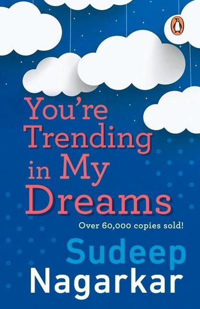 You’re Trending in My Dreams