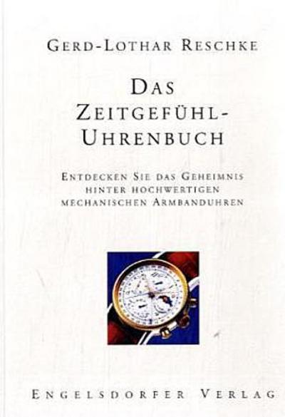 Das Zeitgefühl - Uhrenbuch