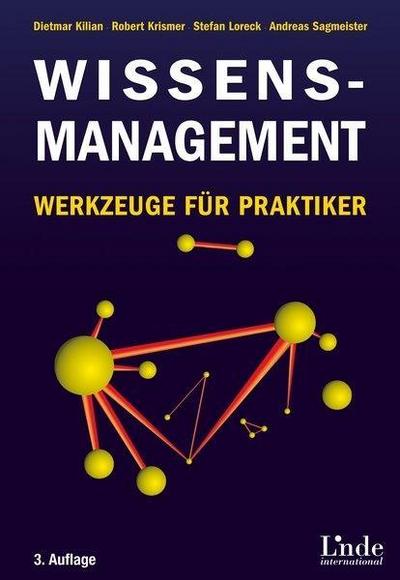 Wissensmanagement. Werkzeuge für Praktiker