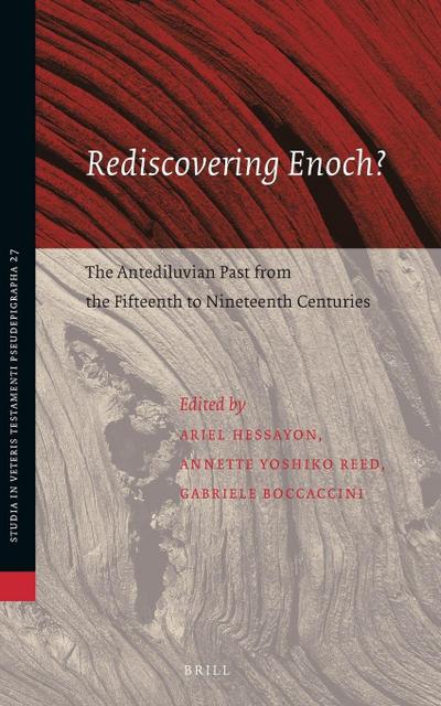 Rediscovering Enoch? The Antediluvian Past from the Fifteenth to Nineteenth Centuries