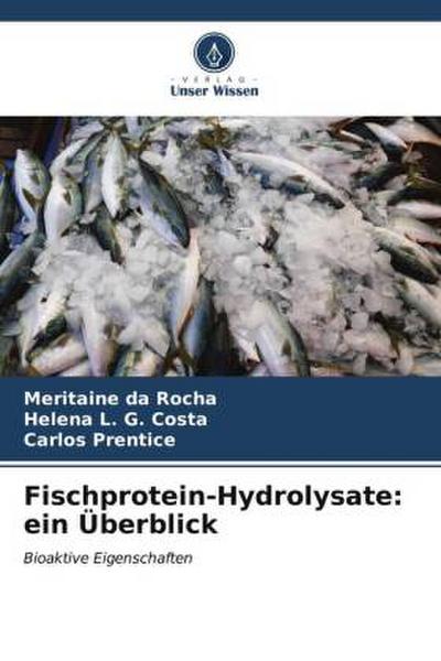 Fischprotein-Hydrolysate: ein Überblick