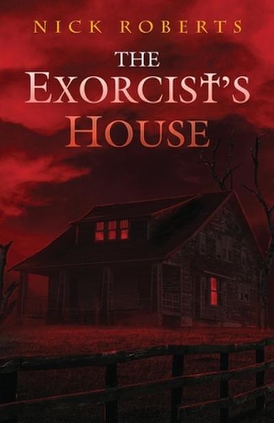 The Exorcist’s House