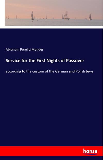 Service for the First Nights of Passover