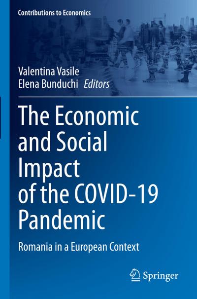 The Economic and Social Impact of the COVID-19 Pandemic