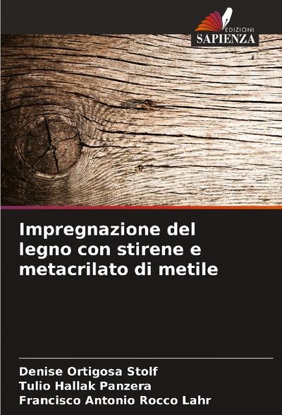 Impregnazione del legno con stirene e metacrilato di metile