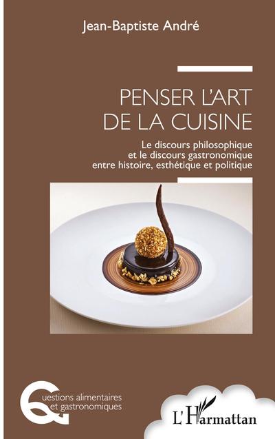 Penser l’art de la cuisine