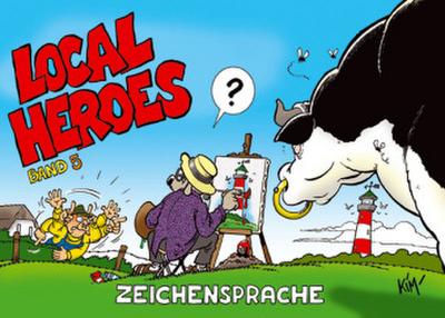 Local Heroes - Zeichensprache