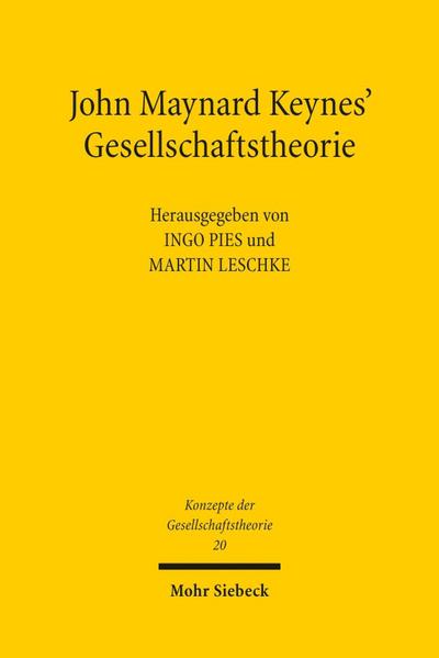 John Maynard Keynes’ Gesellschaftstheorie