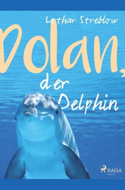 Dolan, der Delphin