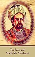 The Poetry of Abu’l-Ala Al-Maarri