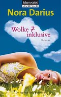 Wolke 7 inklusive