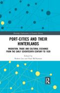 Port-Cities and their Hinterlands