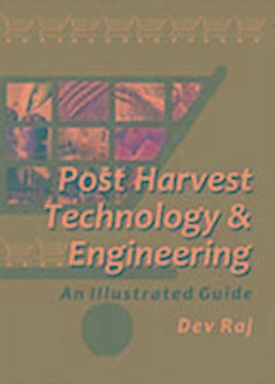 Postharvest Technology and Engineering