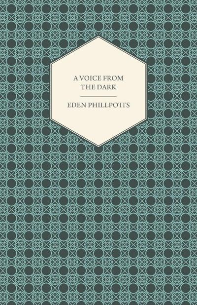 A Voice from the Dark