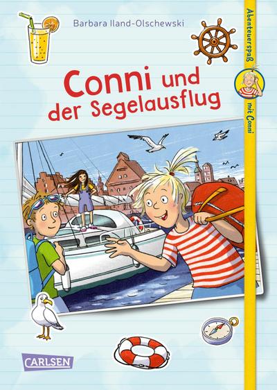 Abenteuerspaß mit Conni 2: Conni und der Segelausflug