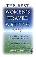 The Best Women’s Travel Writing 2008