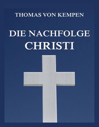 Die Nachfolge Christi