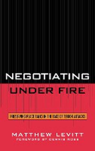 Negotiating Under Fire