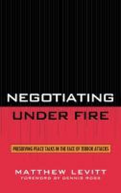 Negotiating Under Fire