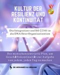 Kultur der Resilienz und Kontinuität Die Integration von ISO 22301 in die DNA Ihrer Organisation