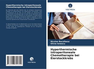 Hyperthermische intraperitoneale Chemotherapie bei Eierstockkrebs