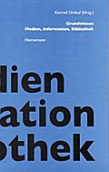 Grundwissen Medien, Information, Bibliothek