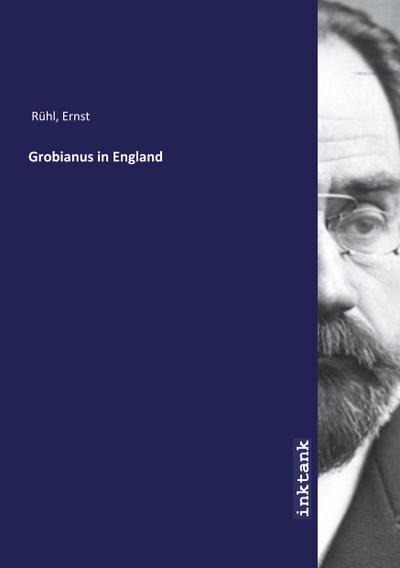 Grobianus in England - Ernst Rühl