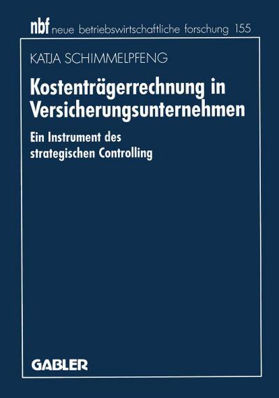 Kostenträgerrechnung in Versicherungsunternehmen