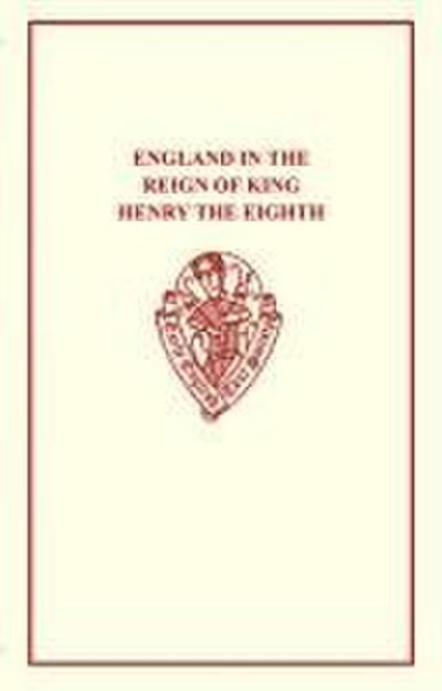 England in the Reign of King Henry VIII