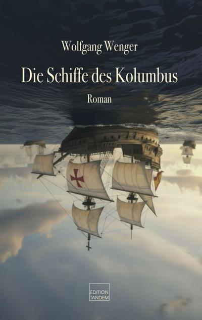 Die Schiffe des Kolumbus