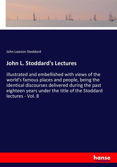 John L. Stoddard’s Lectures