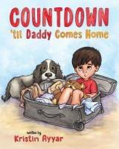 Countdown ’til Daddy Comes Home