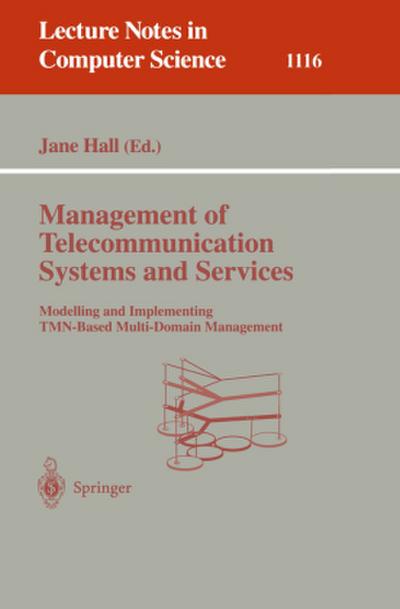 Management of Telecommunication Systems and Services