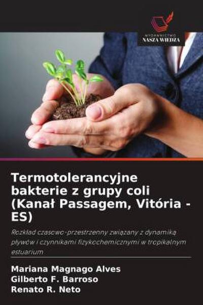 Termotolerancyjne bakterie z grupy coli (Kana¿ Passagem, Vitória -ES)