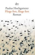 Fliege fort, fliege fort