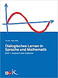 Dialogisches Lernen in Sprache und Mathematik