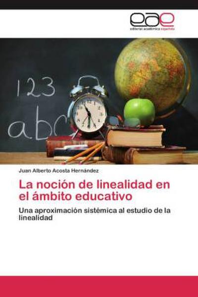 La noción de linealidad en el ámbito educativo