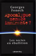 Apocalypse : menace imminente ?