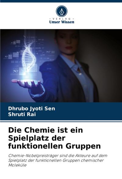 Die Chemie ist ein Spielplatz der funktionellen Gruppen