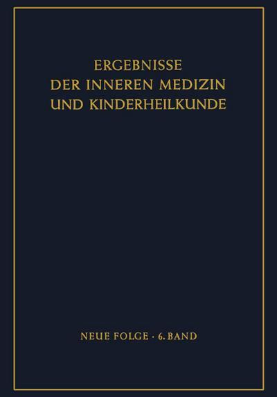 Ergebnisse der Inneren Medizin und Kinderheilkunde