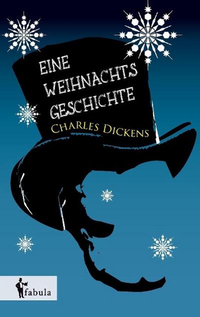 Dickens, C: Weihnachtsgeschichte
