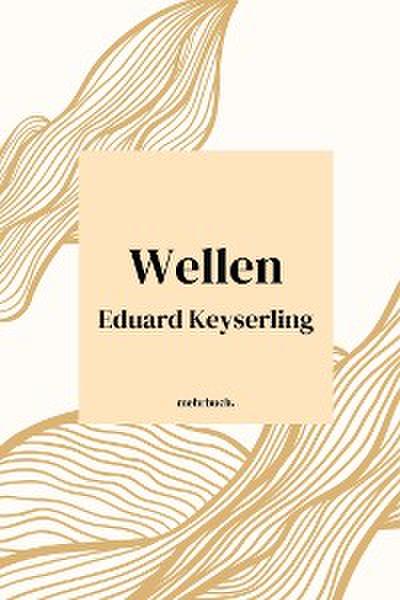 Wellen