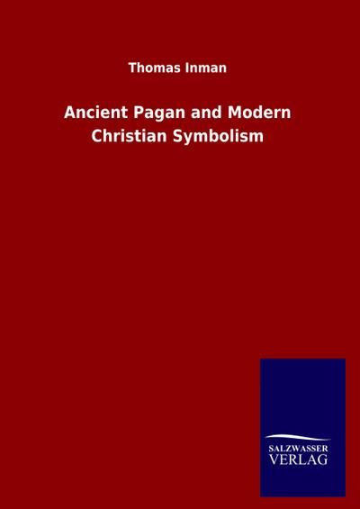 Ancient Pagan and Modern Christian Symbolism