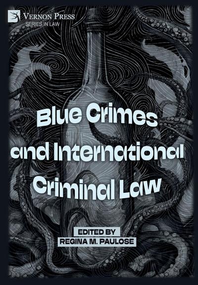 Blue Crimes and International Criminal Law
