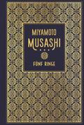 Fünf Ringe: Die Kunst des Samurai-Schwertweges