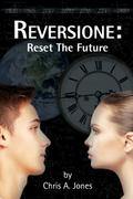 Reversione: Reset the Future